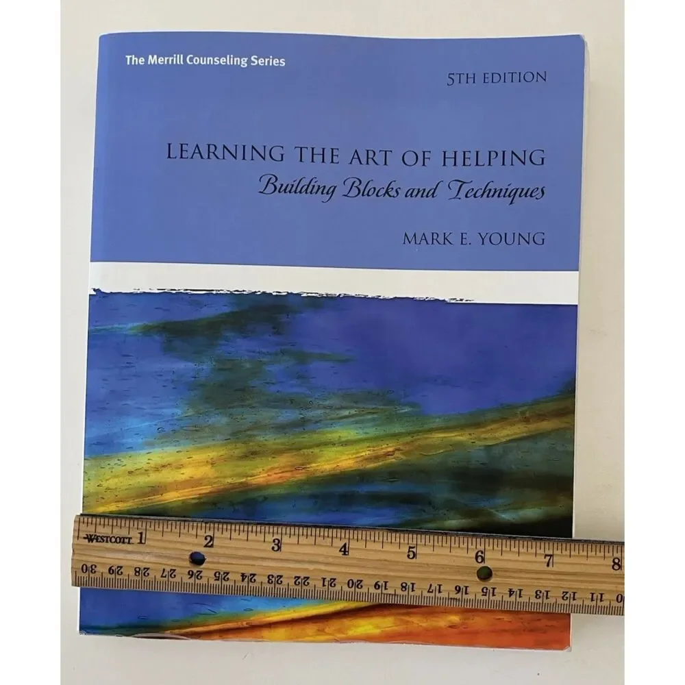 Learning the Art of Helping : Building Blocks and Techniques by Mark E. Young...